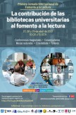 I Jornada Internacional de Fomento a la Lectura: La contribución de las bibliotecas universitarias al fomento a la lectura