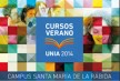 Cursos de Verano UNIA 2014. Campus SAnta María de la Rábida