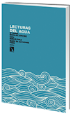 Lecturas del agua. Un acercamiento interdisciplinar desde la cultura y el turismo