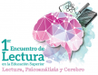 Primer Encuentro de Lectura en la Educación Superior: Lectura, psicoanálisis y neurociencias