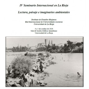 IV Seminario Internacional en La Rioja. Lectura, paisaje e imaginarios ambientales