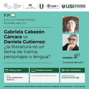 Ciclo Fronteras Permeables. Gabriela Cabezón Cámara vs Daniela Gutierrez