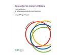 Los autores como lectores  Los autores como lectores