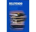 Releyendo. Estudios de Lectura y Cultura Releyendo. Estudios de Lectura y Cultura