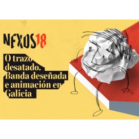 Nexos: O trazo desatado. Banda deseñada e animación en Galicia