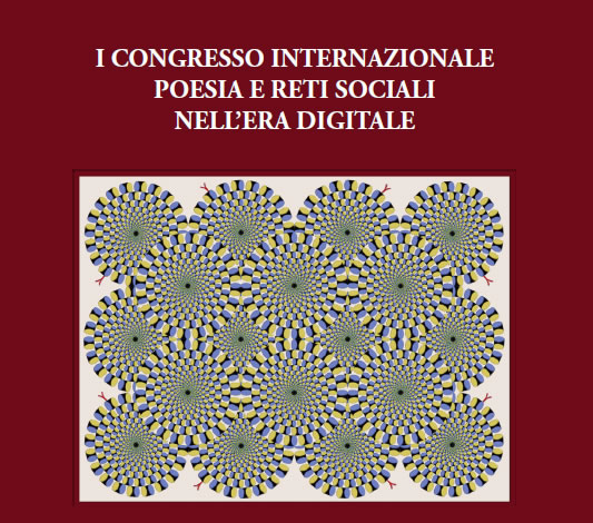 I CONGRESSO INTERNAZIONALE POESIA E RETI SOCIALI NELL’ERA DIGITALE