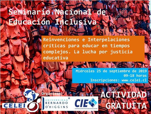 Seminario Nacional de Educación Inclusiva. Reinvenciones e interrelaciones críticas para educar en tiempos complejos. La lucha por la justicia educativa