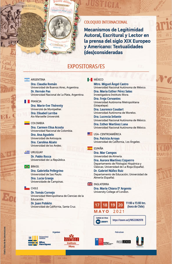 Coloquio Internacional: Mecanismos de Legitimidad Autoral, Escritural y Lector en la prensa del siglo XIX Europeo y Americano: Textualidades (des)consideradas