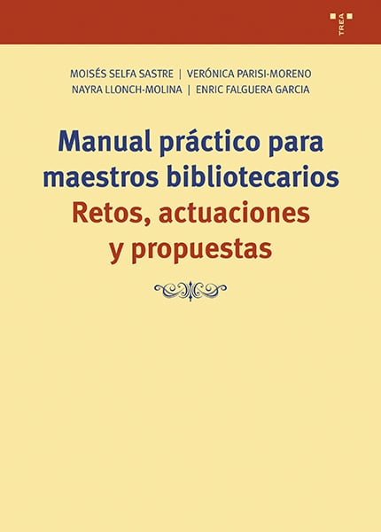 Publicado manual para maestros biblioterarios coordinado por el profesor Moisés Selfa