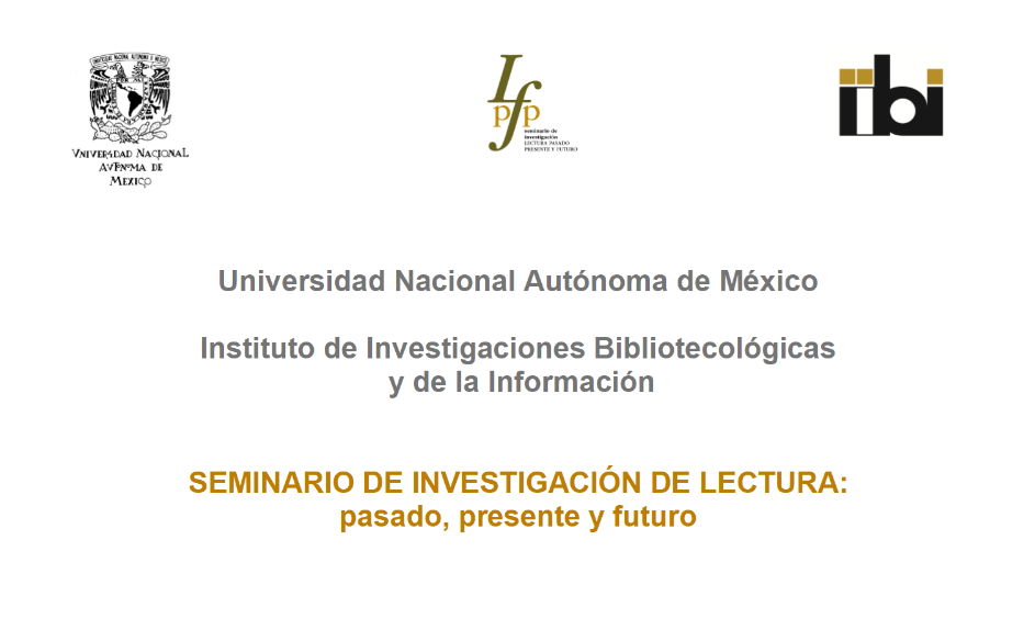 SEMINARIO DE INVESTIGACIÓN DE LECTURA: pasado, presente y futuro