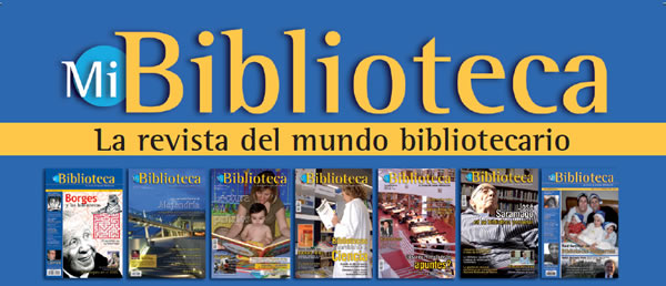 Dossier sobre Bibliotecas Universitaria - Revista "Mi Biblioteca" (España)