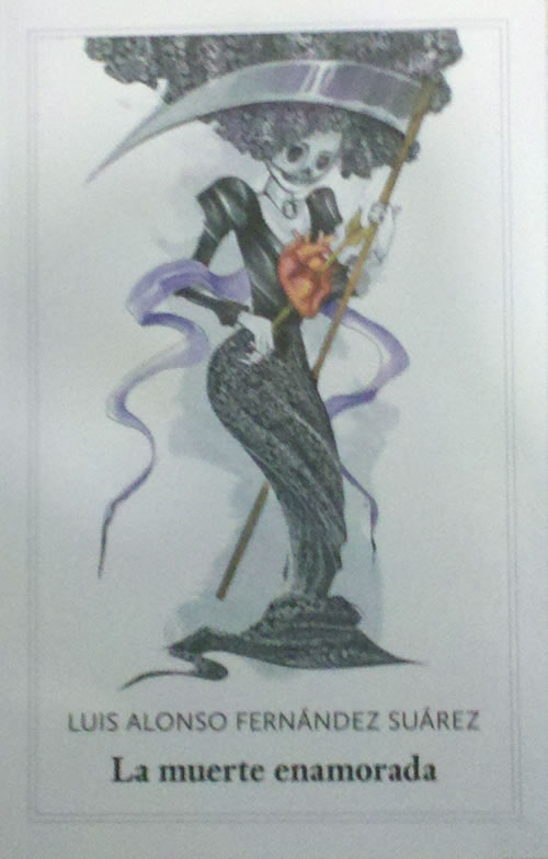 Presentación del libro: LA MUERTE ENAMORADA