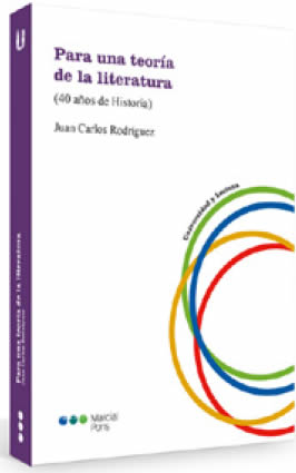 Presentación: Para una teoría de la literatura (40 años de Historia)